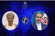 تماس تلفنی وزیر امور خارجه عمان با وزیر امور خارجه کشورمان 