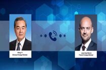 وزیر امور خارجه چین و فرانسه درباره ایران گفتگو کردند