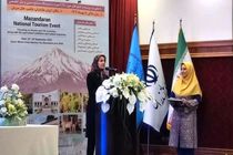 رویداد ملی گردشگری مازندران بازکننده ورود گردشگران در گروه‌های بزرگ خواهد بود