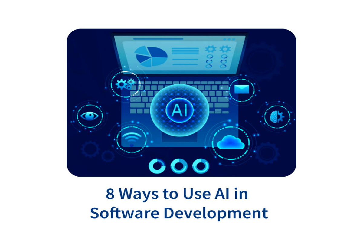 8 کاربرد هوش مصنوعی در توسعه نرم‌افزار