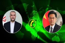 گفت‌وگوی تلفنی امیرعبداللهیان با وزیر خارجه جدید چین