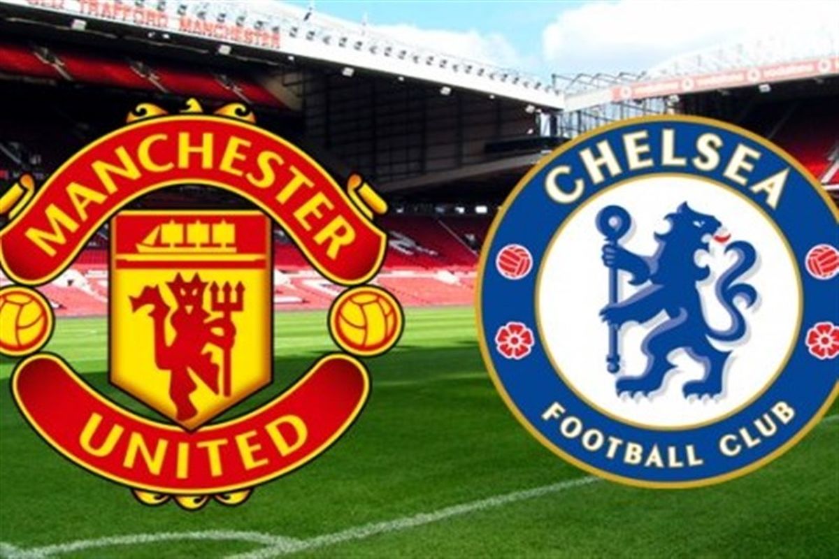 بازی چلسی و منچستریونایتد